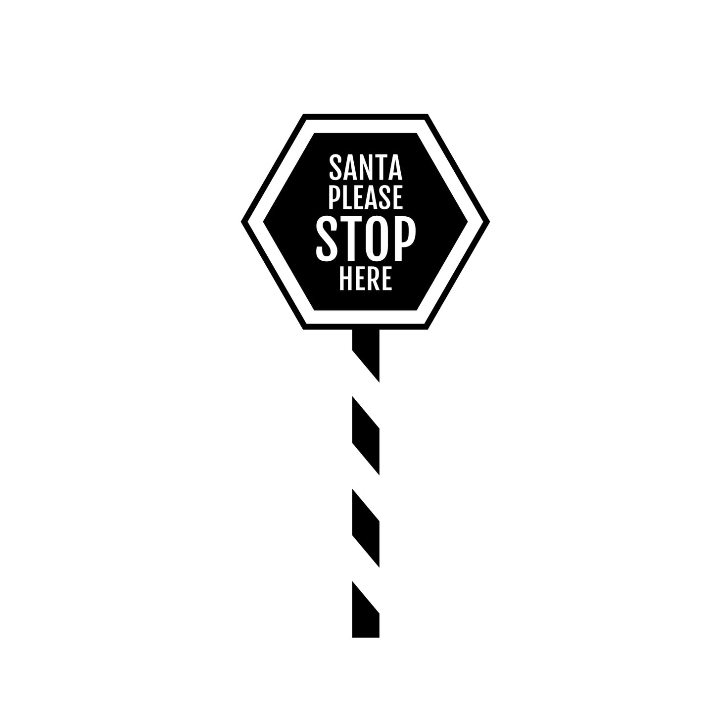 Santa Stop here - Window/wall decal